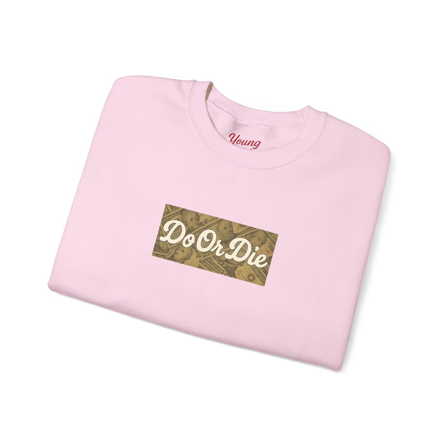 Do or Die Crewneck Sweatshirt