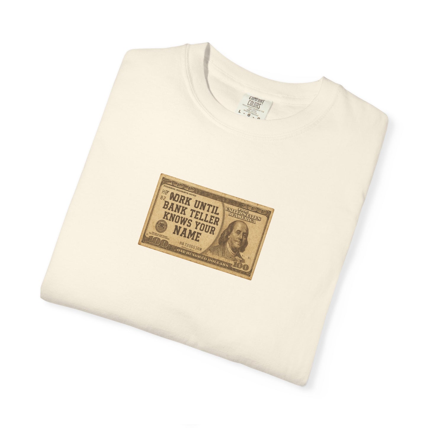 Bank Teller Work Ethic T-Shirt