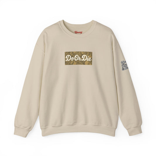 Do or Die Crewneck Sweatshirt