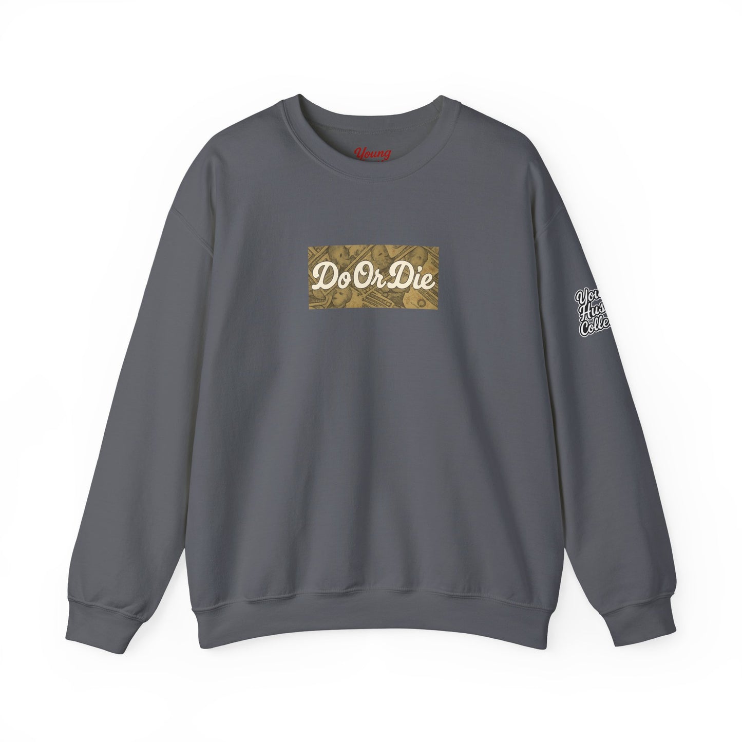 Do or Die Crewneck Sweatshirt