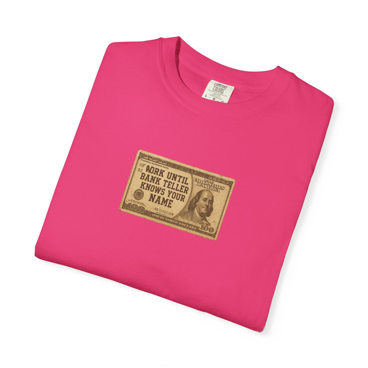 Bank Teller Work Ethic T-Shirt