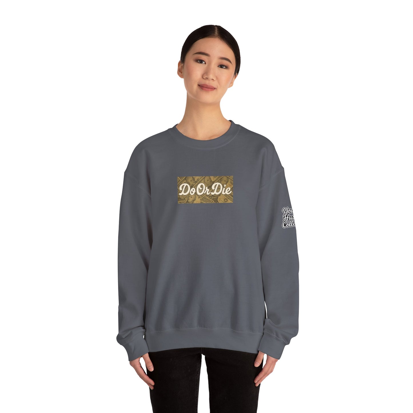 Do or Die Crewneck Sweatshirt