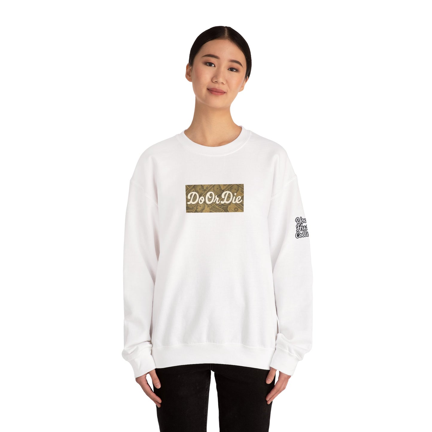 Do or Die Crewneck Sweatshirt