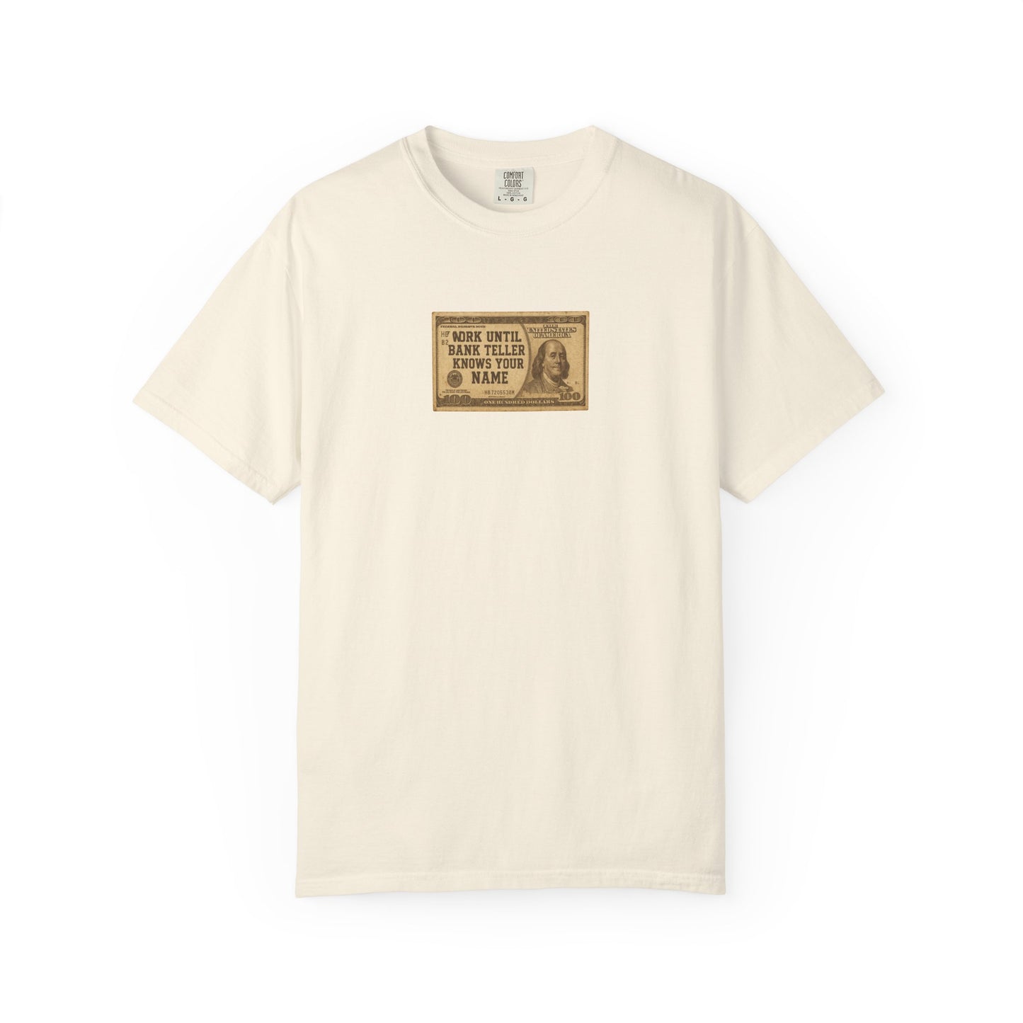 Bank Teller Work Ethic T-Shirt